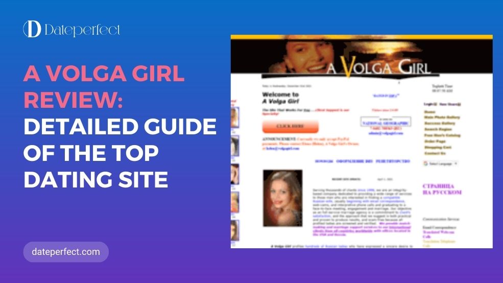 A Volga Girl Reviews: Find a Partner For Serious Relationship and Marriage
