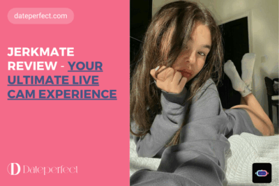 Jerkmate Review 2026: Your Ultimate Live Cam Experience