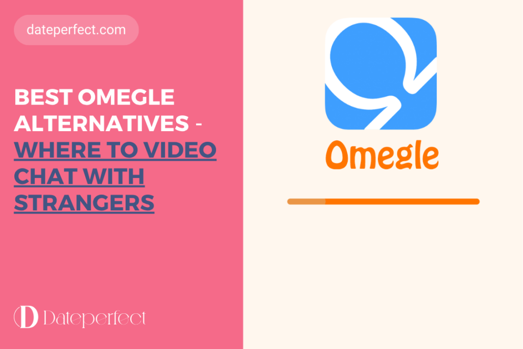 Best Omegle Alternatives: Where to Video Chat with Strangers